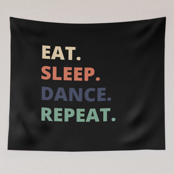 Item preview, Eat Sleep Dance Repeat designed and sold by vibrantyy.