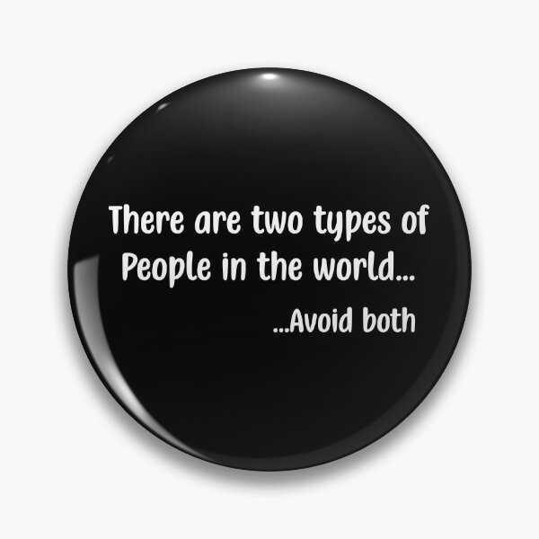 Item preview, There are two types of people in the world avoid both designed and sold by f2error.