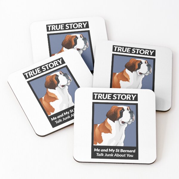 Item preview, True Story Me and My Saint Bernard Talk Junk About You designed and sold by Guarddogdrive.