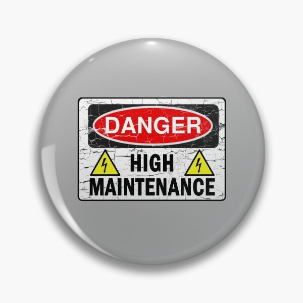 Item preview, Danger High Maintenance - Fun Gift for Girlfriends designed and sold by Richard529.