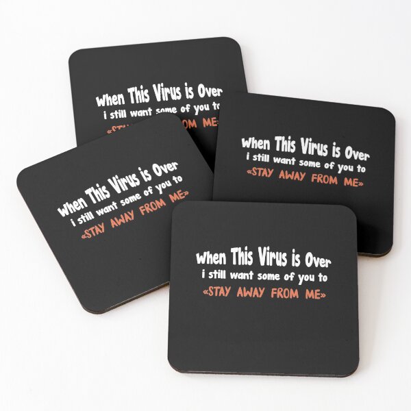 Item preview, Copy of When This Virus Is Over I Still Want Some Of You To Stay Away From Me 2020 Humor Social Distancing Sarcastic Funny  designed and sold by Stella Clue.