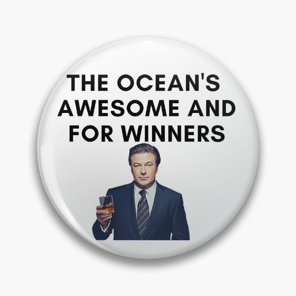 Item preview, 30 Rock - Jack Donaghy - The oceans awesome and for winners designed and sold by LeoSpaceman.