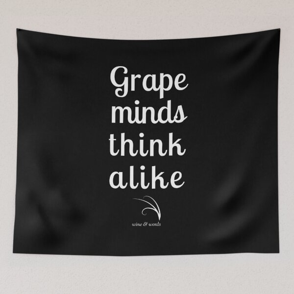 Item preview, Wine phrase Grape Minds Think Alike B designed and sold by wineandwords.