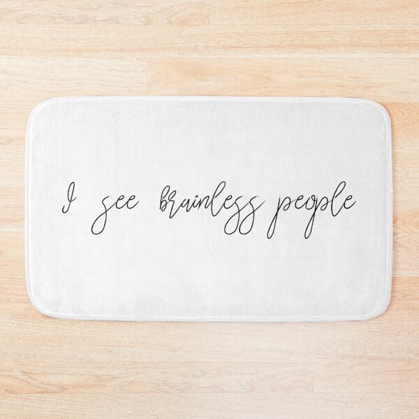 Item preview, I see brainless people designed and sold by keisthard.