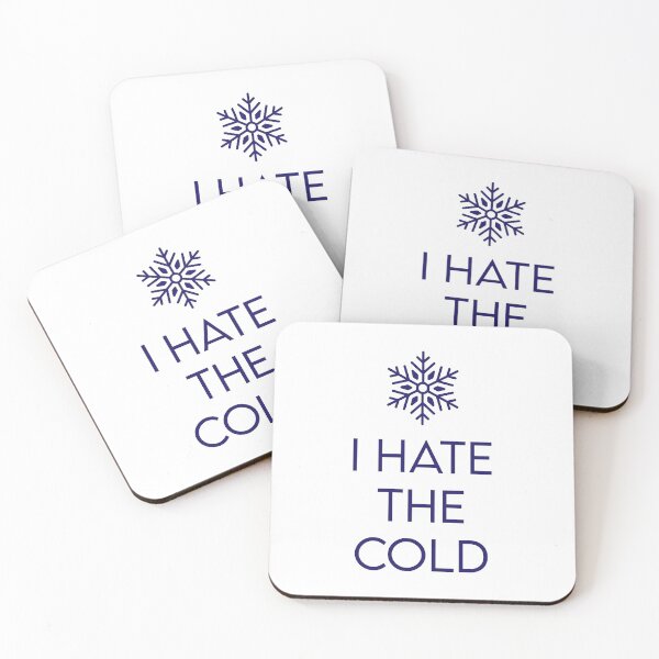 Item preview, I Hate The Cold designed and sold by MJLdesigns.