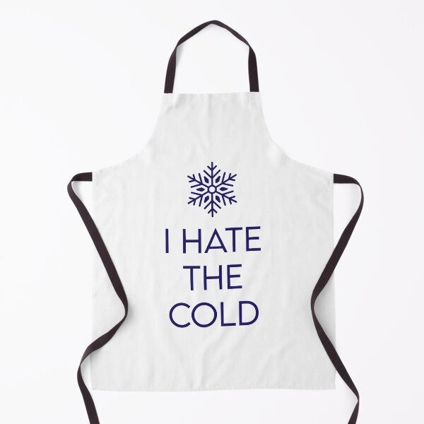 Item preview, I Hate The Cold designed and sold by MJLdesigns.