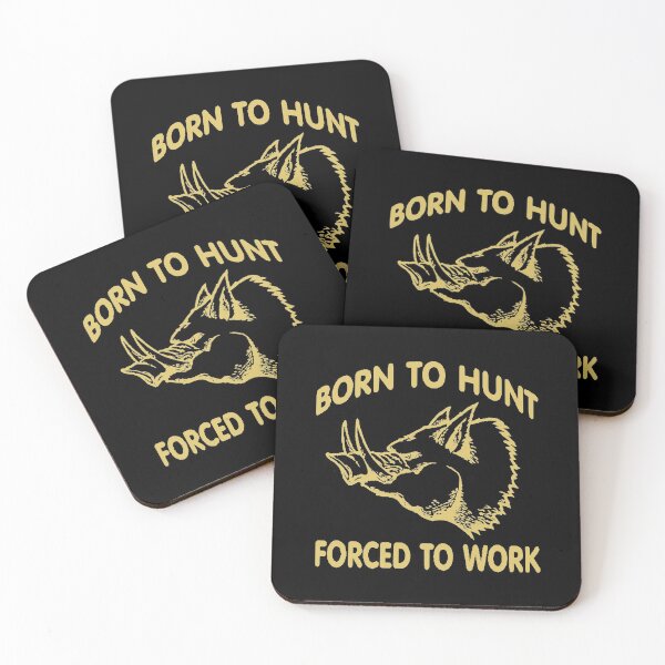 Item preview, Born To Hunt Forced To Work designed and sold by Sinfamous.