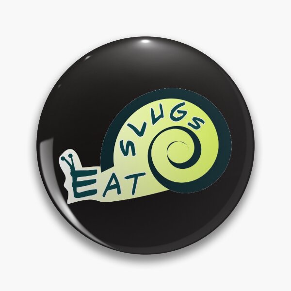 Item preview, Eat Slugs designed and sold by fash-t-shirt.