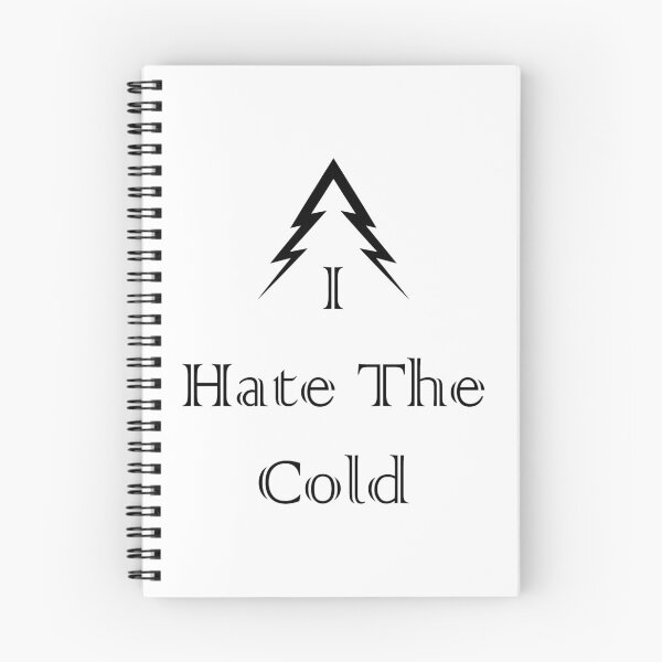 Item preview, I Hate The Cold designed and sold by MJLdesigns.