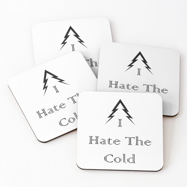 Item preview, I Hate The Cold designed and sold by MJLdesigns.