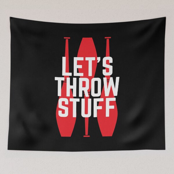 Item preview, Let's Throw Stuff Juggling designed and sold by DnlDesigns.