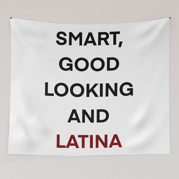 Item preview, Smart good looking and latina designed and sold by A. Love.