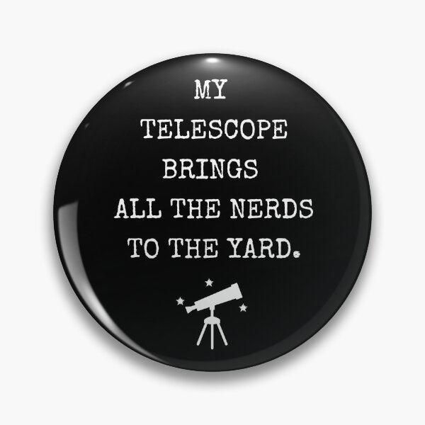 Artikelvorschau, Mein Teleskop bringt alle Nerds auf den Hof Amateur Astronom Geschenk | Astronomie entworfen und verkauft von Presto Prints Design.