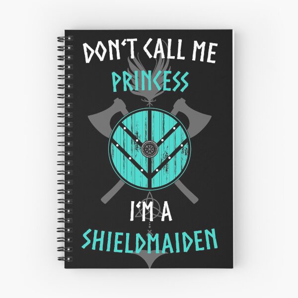 Item preview, DONT'T CALL ME PRINCESS I'M A SHIELDMAIDEN designed and sold by ZhulaDesign.