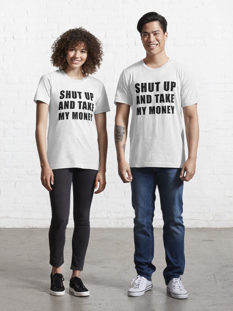 Shut Up And Take My Money Fry Quote Bender Futurama Tv Show Meme T Shirt By Davesaccount Redbubble