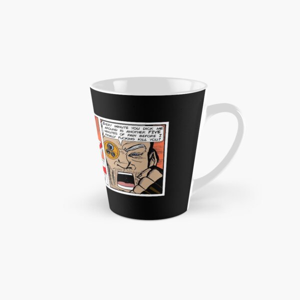 DON'T DICK HIM AROUND. IT SEEMS TO MAKE HIM REALLY MAD. Tall Mug
