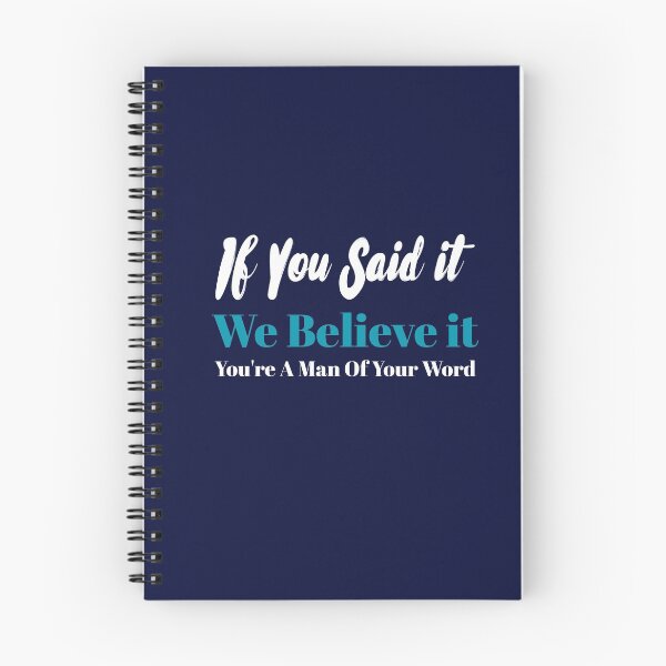 Item preview, If You Said It We Believe it  designed and sold by loveoceanair.