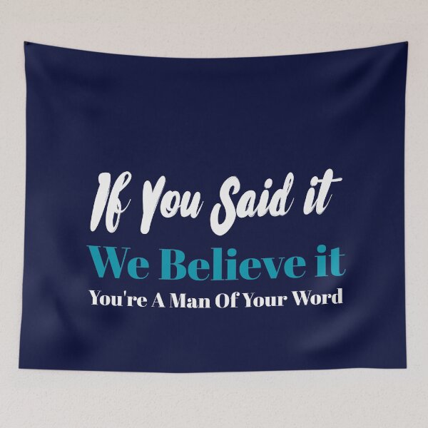 Item preview, If You Said It We Believe it  designed and sold by loveoceanair.