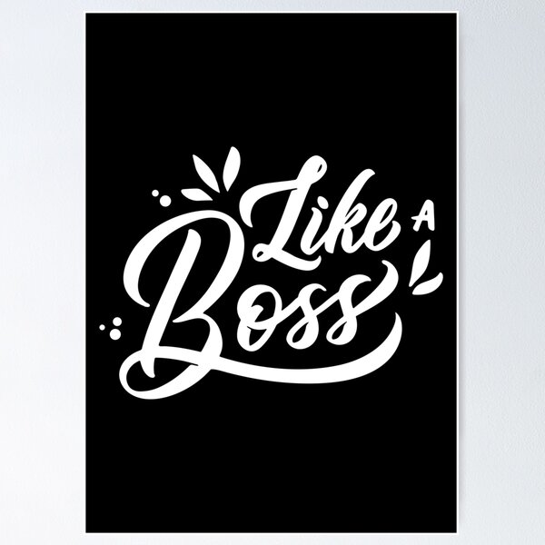 Item preview, LiKe A Boss designed and sold by Mathiyalagan Sampath.
