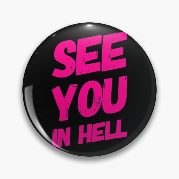 Item preview, See You in Hell - Pink Letter designed and sold by Voidorama.