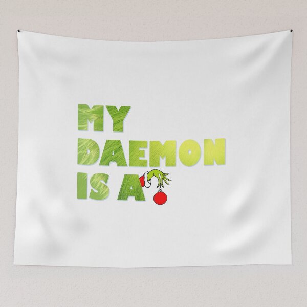 Item preview, MY DAEMON IS A GRINCH designed and sold by thebowtrucklesh.