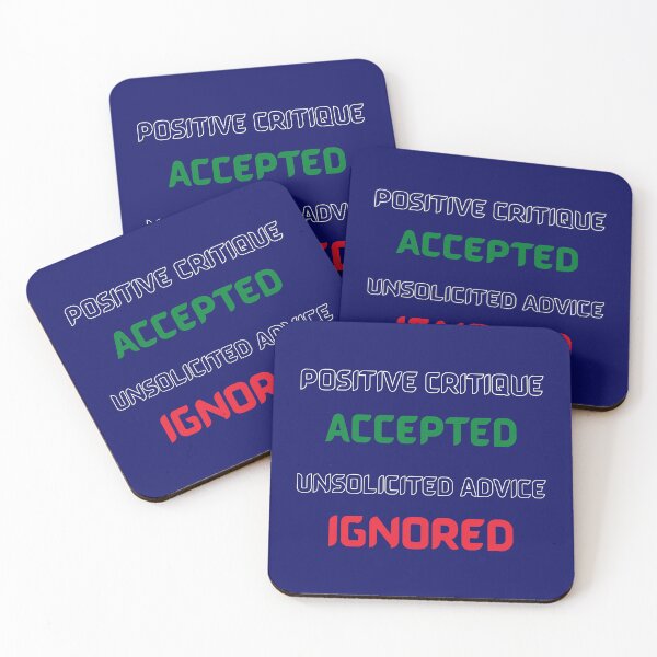 Item preview, Positive critique accepted. Unsolicited advice ignored designed and sold by fev-rocks.