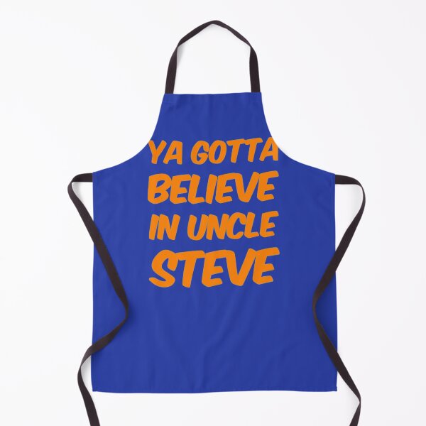 Item preview, Ya Gotta Believe In Uncle Steve designed and sold by Artistive.