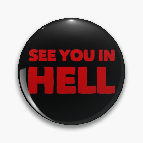 Item preview, See You in Hell - Red Letter designed and sold by Voidorama.