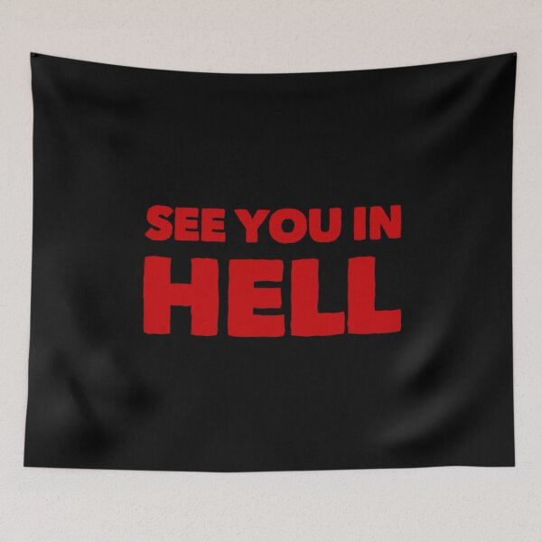 Item preview, See You in Hell - Red Letter designed and sold by Voidorama.