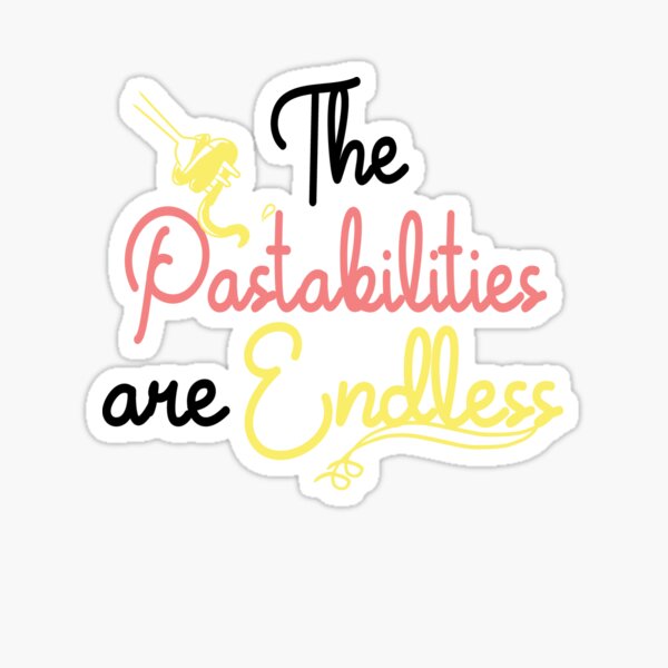 Item preview, The Pastabilities Are Endless designed and sold by AscendMerch.