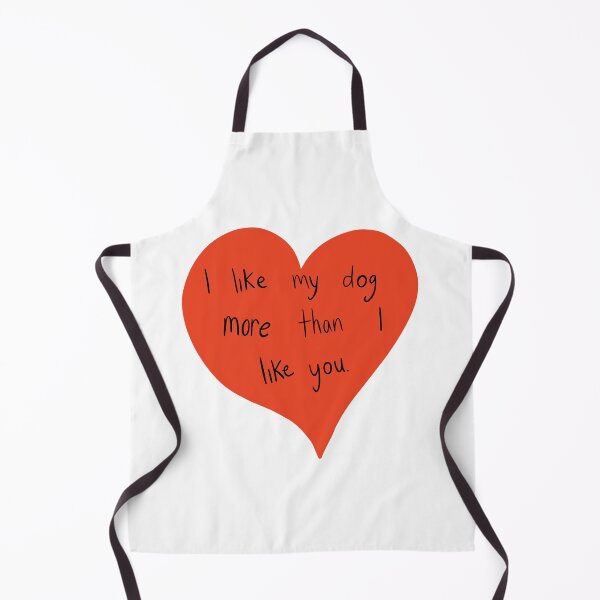 Item preview, I like my dog more than I like you designed and sold by madsgro.