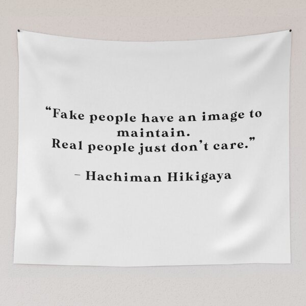 Item preview, Hachiman Hikigaya - Quote designed and sold by Epicanimequotes.