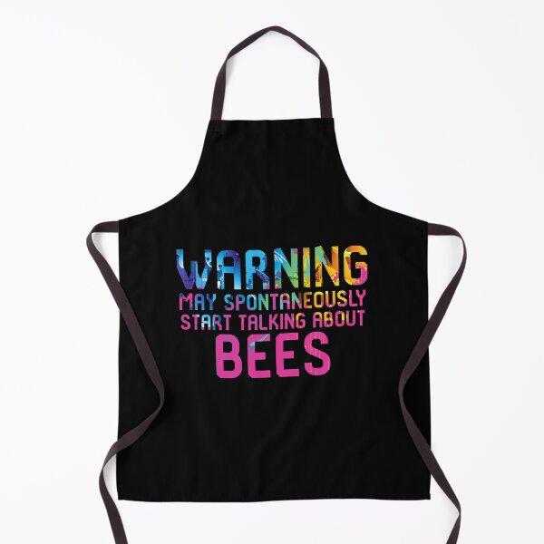 Item preview, Warning May Spontaneously Start Talking About Bees Apiarist designed and sold by at85productions.
