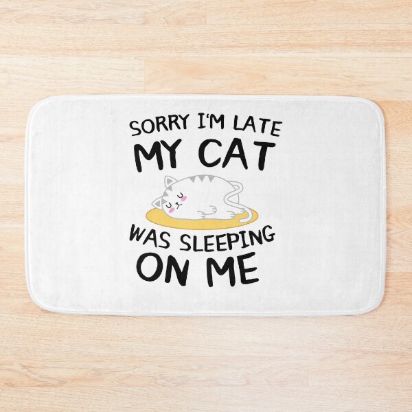 Item preview, Sorry I'm Late My Cat Was Sleeping On Me Car Lover designed and sold by Sutra-Lotus-Co.