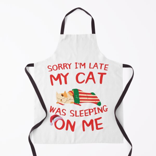 Item preview, Sorry I'm Late My Cat Was Sleeping On Me Xmas 2019 designed and sold by Sutra-Lotus-Co.