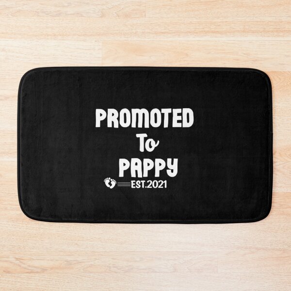 Item preview, Promoted to pappy 2021 designed and sold by Th3 Merch.