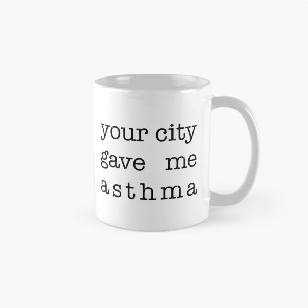 Item preview, Your City Gave Me Asthma designed and sold by ArqDezines.