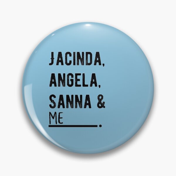 Item preview, Jacinda, Angela, Sanna, and Me designed and sold by lolquotes.