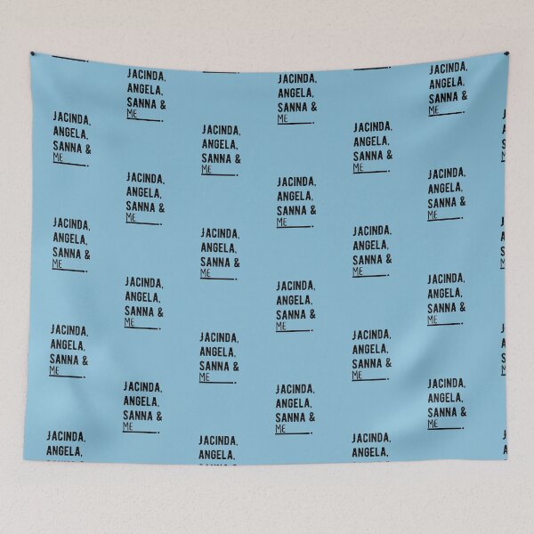 Item preview, Jacinda, Angela, Sanna, and Me designed and sold by lolquotes.