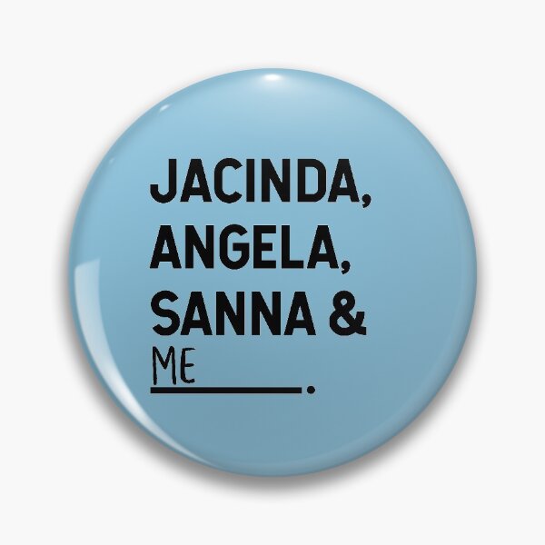 Item preview, Jacinda, Angela, Sanna, and Me designed and sold by lolquotes.