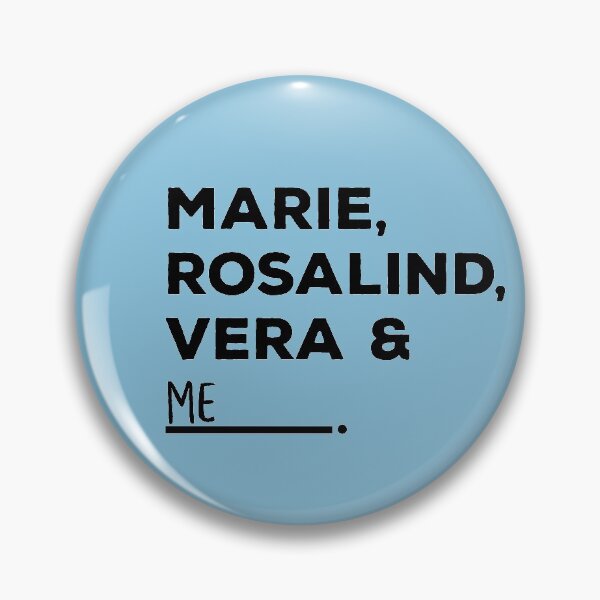 Item preview, Marie, Rosalind, Vera and Me designed and sold by lolquotes.