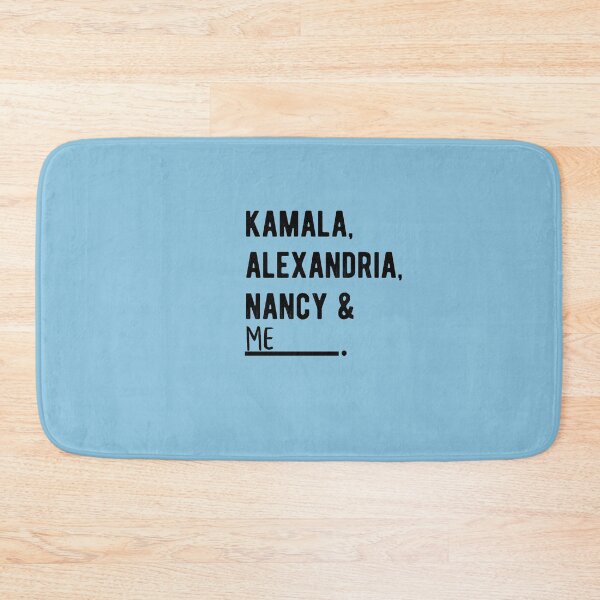 Item preview, Kamala, Alexandria, Nancy and me designed and sold by lolquotes.