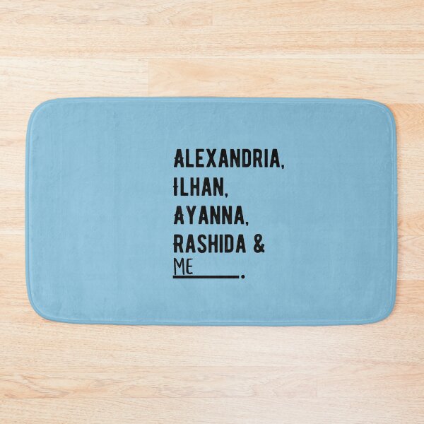 Item preview, Alexandria, Ilhan, Ayanna, Rashida and Me designed and sold by lolquotes.