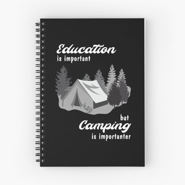 Item preview, "education is important but camping is importanter" white version designed and sold by Troy  G Perez.