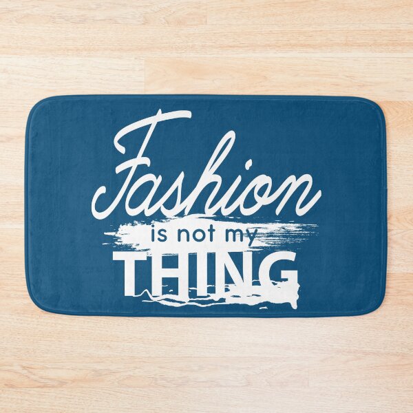 Item preview, fashion is not my thing  designed and sold by close-up.biz.