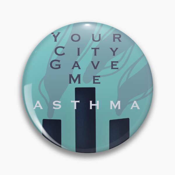 Item preview, Your city gave me asthma designed and sold by CricketDoodles.