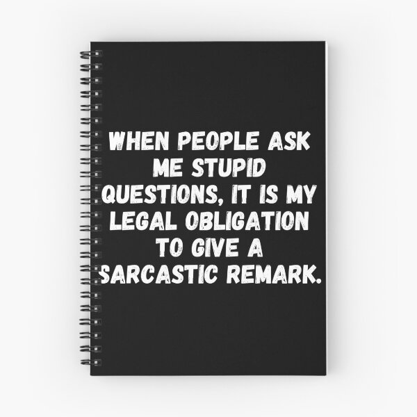 Item preview, When People Ask Stupid Questions. Sarcastic Remark. designed and sold by shirtdan.