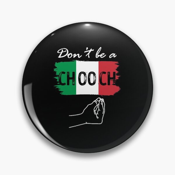 Item preview, Dont Be A Chooch designed and sold by conway92.