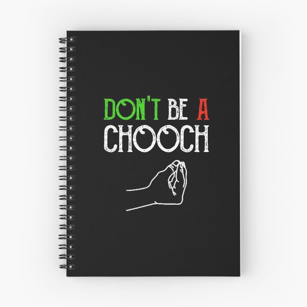 Item preview, Dont Be A Chooch Italian designed and sold by conway92.