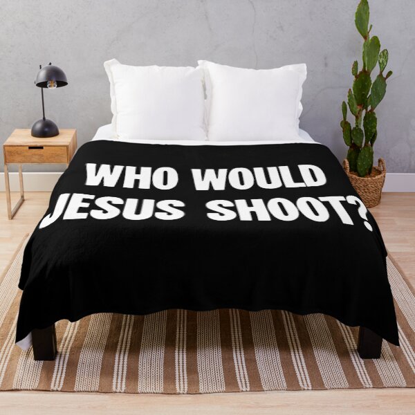Item preview, Who Would Jesus Shoot? designed and sold by Good-Looking Corpse.